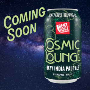 Bent Paddle Cosmic Lounge Coming Soon